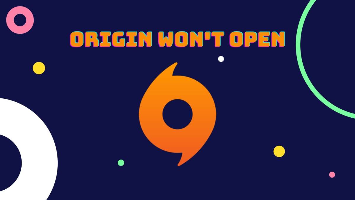Origin wont Open